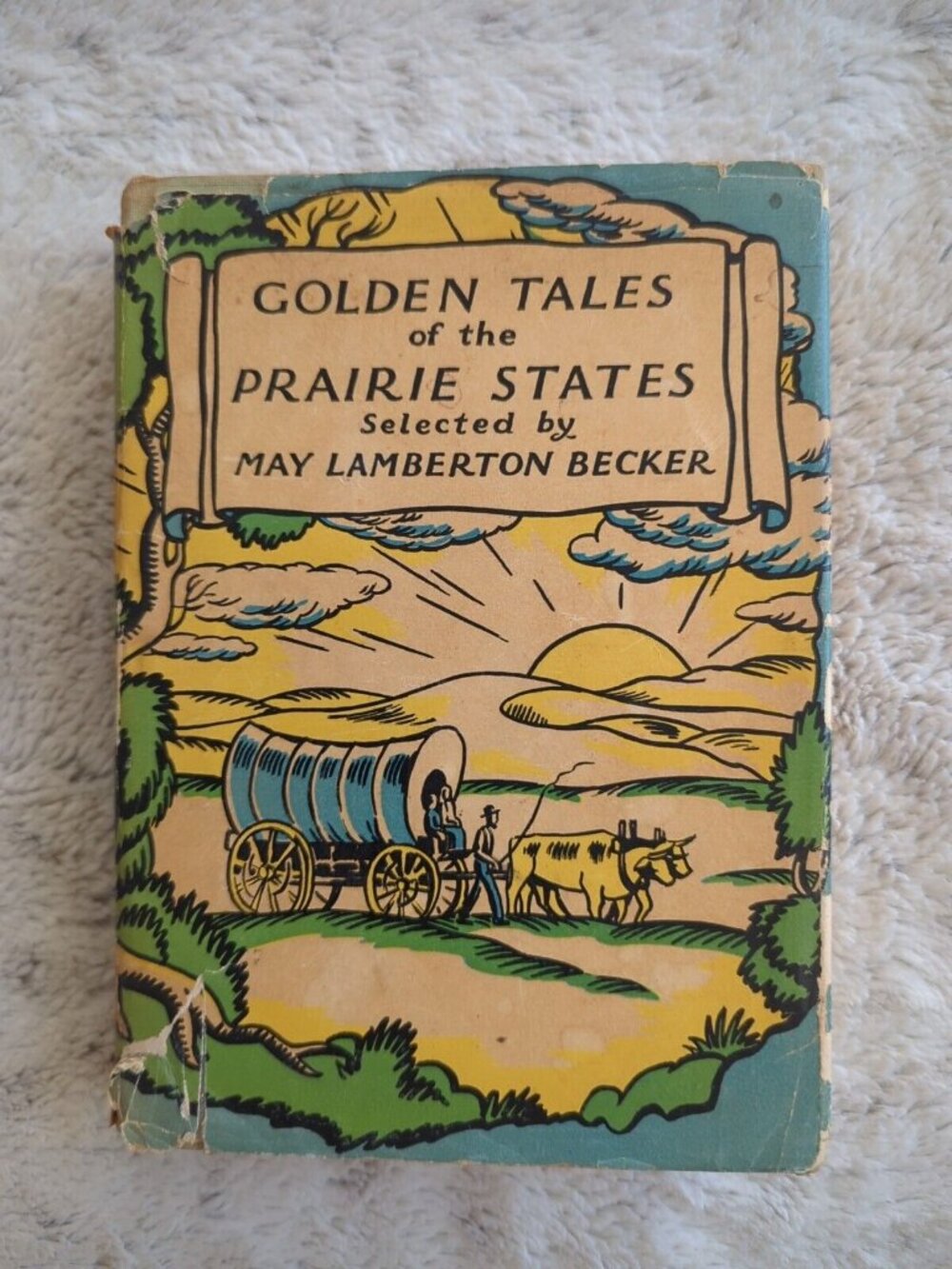 Golden Tales of the Prairie States May Lamberton Becker HC DJ VTG 1932 Lenski